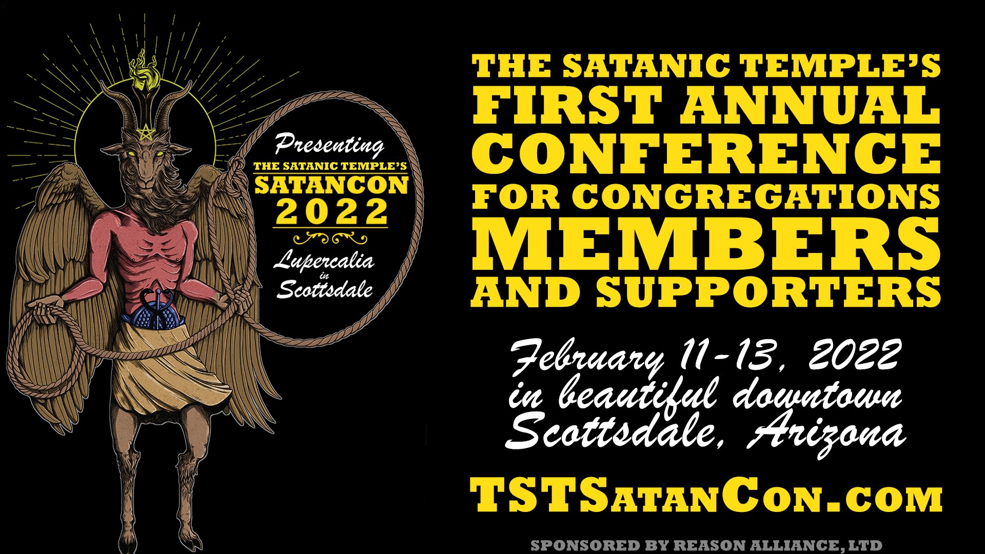 The Satanic Temple's first annual conference February 11-13, 2022, sponsored by Reason Alliance, Ltd