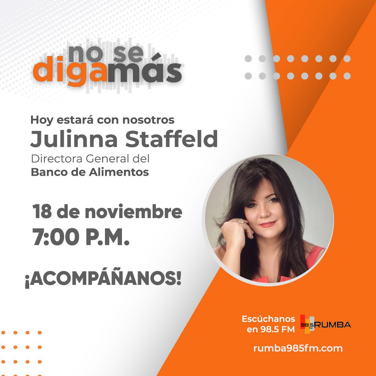 NosedigamasRD's tweet photo. ¡Lucha contra la inseguridad alimentaria en RD! A partir de las 7:00 o.m. estará con nosotros @JulinaStaffeld directora general de @BancoAlimentoRD conversar con nosotros de las iniciativas que vienen impulsando desde esa institución. #NoSeDigaMás ¡sintonízanos por @rumba_985fm! https://t.co/JoT60m7Gm4