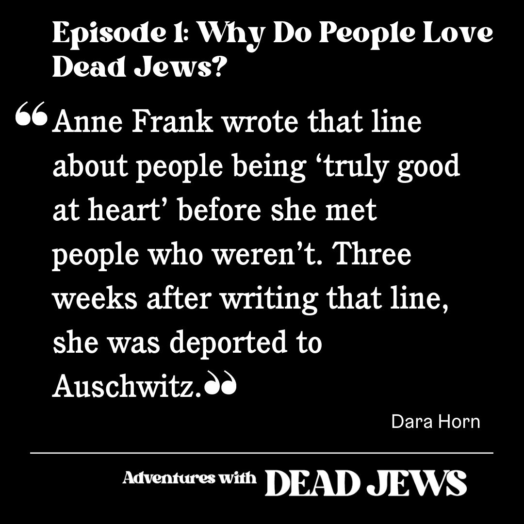 DeadJews's tweet photo. No one symbolizes our collective obsession with Dead Jews more than Anne Frank. That famous line from her diary suggests that a murdered Jew has offered us absolution from guilt. Listen to today’s episode to learn more. https://t.co/EPG55DZL3F https://t.co/7SWNOjoAC6