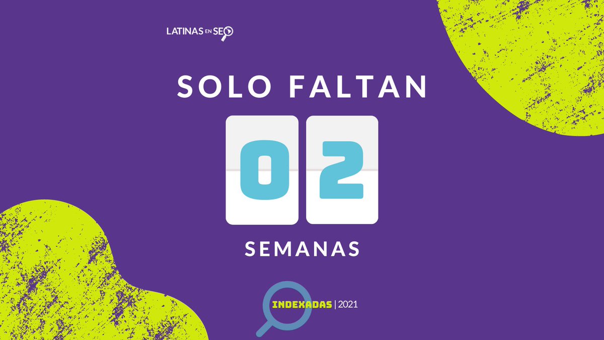 LatinasenSEO's tweet photo. 📢 ¡Ya solo faltan dos semanas para #Indexadas2021 y no queremos que te lo pierdas! Regístrate https://t.co/FJNSexZcK3
#Indexadas es el primer evento latinoamericano de SEO organizado por #LatinasEnSEO. Es un evento abierto y gratuito para todo el mundo. ¡Te esperamos! https://t.co/pYRPIj3k2m