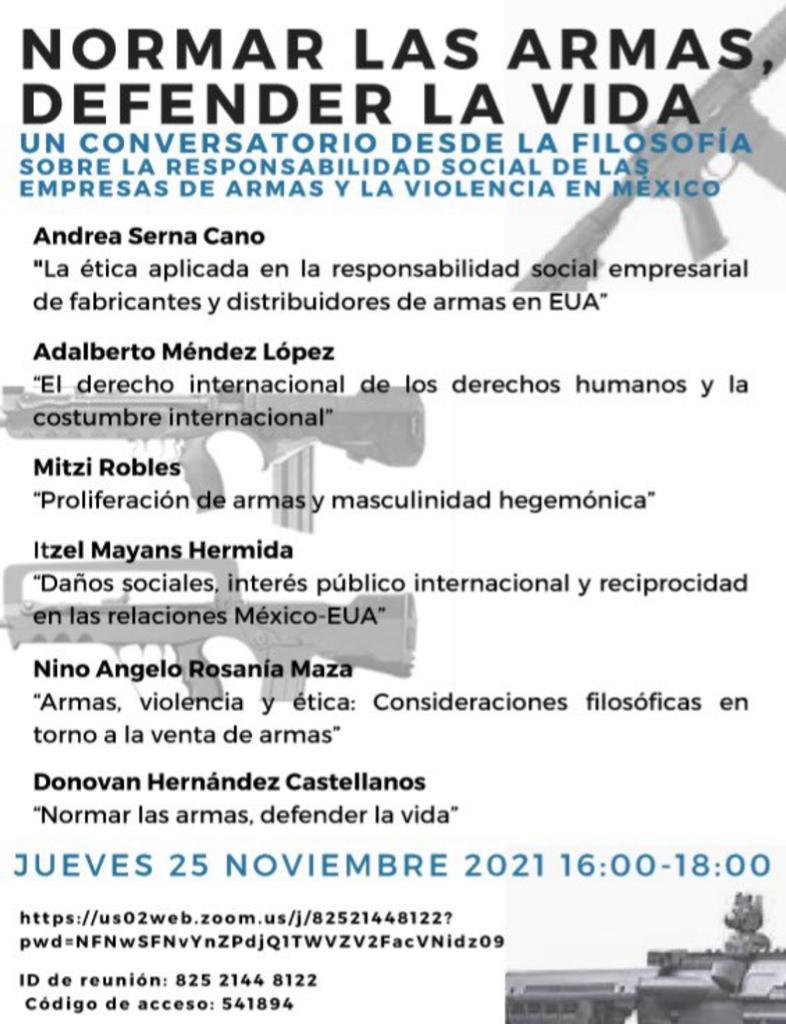 NORMAR LAS ARMAS DEFENDER LA VIDA
Conversatorio 
Jueves 25 de noviembre 2021 
16:00 - 18:00 HRS