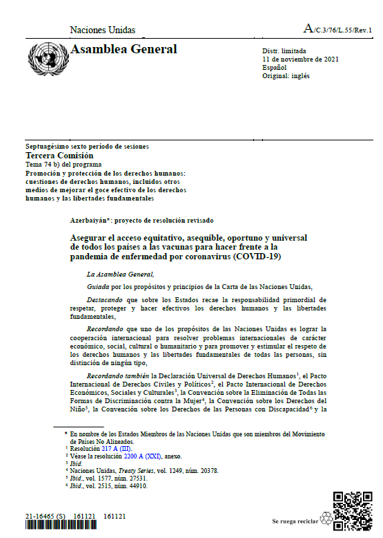1) Hoy, la Asamblea General de la ONU aprobó la Resolución sobre “Acceso equitativo, oportuno y universal a vacunas COVID”. En ella, hay un párrafo importante para Venezuela porque rechaza una las medidas criminales de EEUU para negar el derecho a la salud de nuestro pueblo.