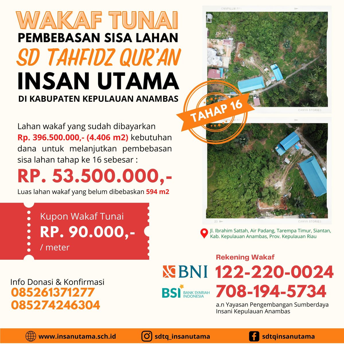 WAKAF TUNAI PEMBEBASAN LAHAN SD TAHFIDZ QUR’AN INSAN UTAMA KEPULAUAN ANAMBAS
Rekening Wakaf 
BSM : 7081945734
BNI : 1222200024
a.n. YPSI

Konfirmasi:
085261371277, 085274246304 
#wakaf #infaq #sedekah #perbatasan #tahfidz

<a href="/aniesbaswedan/">Anies Rasyid Baswedan</a> <a href="/baznasindonesia/">BAZNAS</a> <a href="/sandiuno/">Sandiaga Salahuddin Uno</a> <a href="/achmadzaky/">Achmad Zaky</a>