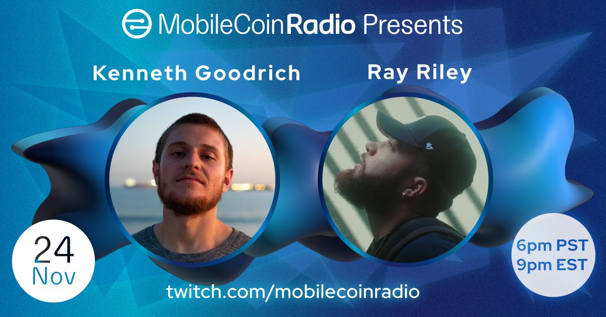 MobilecoinRadio's tweet photo. .@kenn_goodrich and @ReallyRayRiley will be bringing the flow November 24th! Stream starts at 6pm PST/9pm EST π
#twitchmusic #hiphop #mobilecoinradio #flow https://t.co/1LevzFjLrP