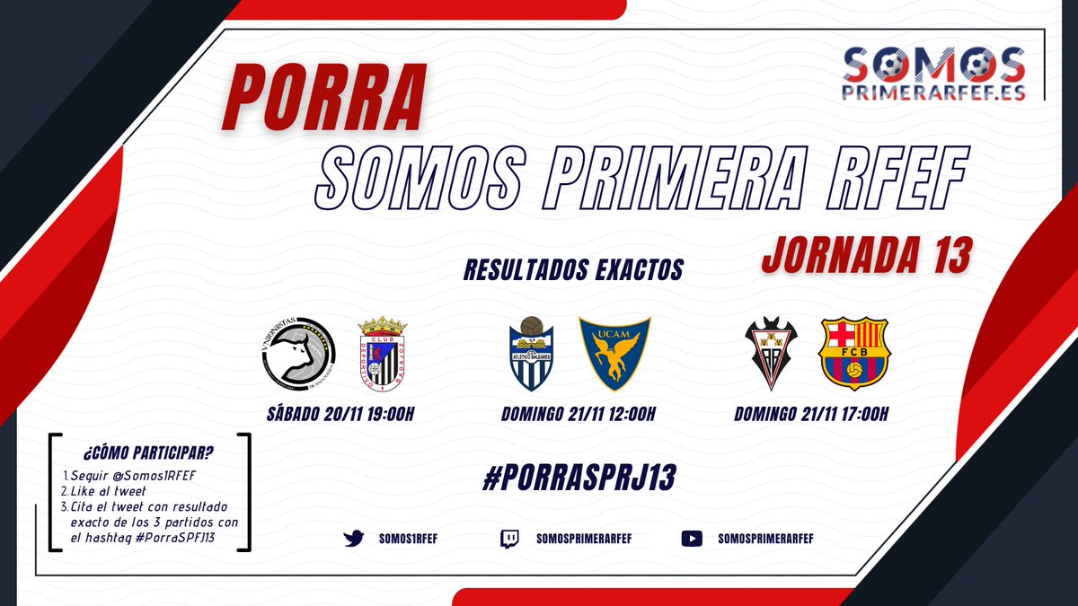 Somos1RFEF's tweet photo. ‼️Porra @Somos1RFEF Jornada 13‼️

1⃣Sigue a @Somos1RFEF
2⃣Like❤️a este tweet
3⃣Cita este tweet con el resultado exacto de los 3 partidos con el hashtag #PorraSPRJ13

🏆El ganador se llevará la camiseta 👕del equipo de @Primera_RFEF que elija!

⌛️Sábado 20/11 19:00h https://t.co/QTJPjdPOVC