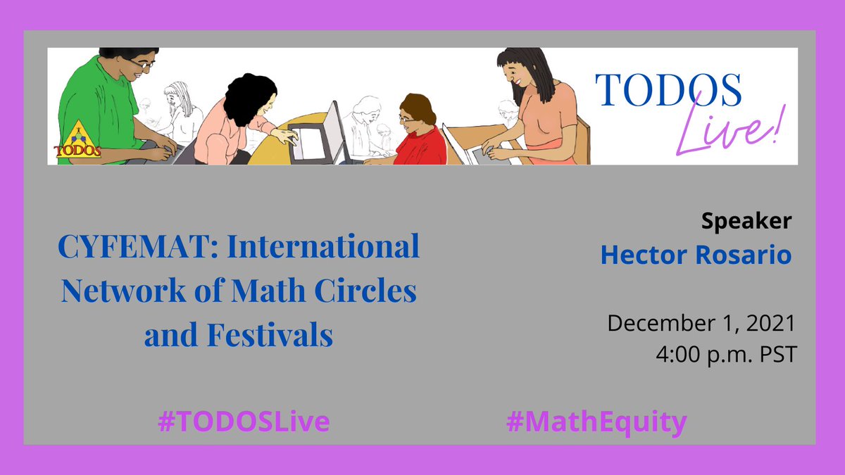 Join us! @todosmath @maanow @NCTM @MathEdLeaders @AMSGradBlog @amermathsoc @GlobalMathProj @MathforAmerica @AoPSNews @mEducation_A #TODOSLive #mathEquity