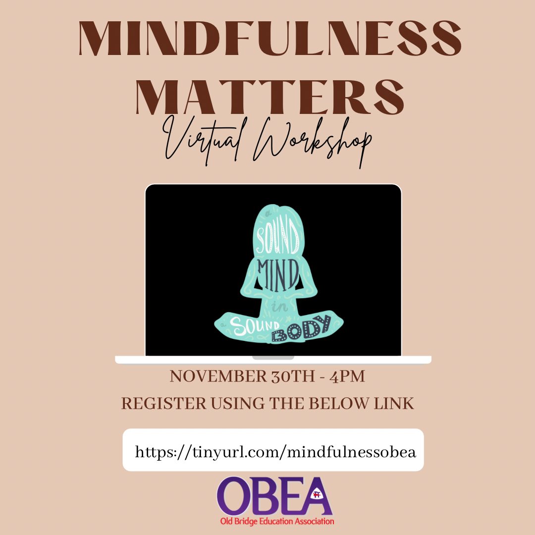 oldbridgeea's tweet photo. All OBEA members are invited to join us on November 30th for a virtual mindfulness workshop. 🧘‍♀️💻

Two hours of PD credit will be provided to all attendees through your NJEA PD transcript. 📝 https://t.co/eh1wmi5lBP