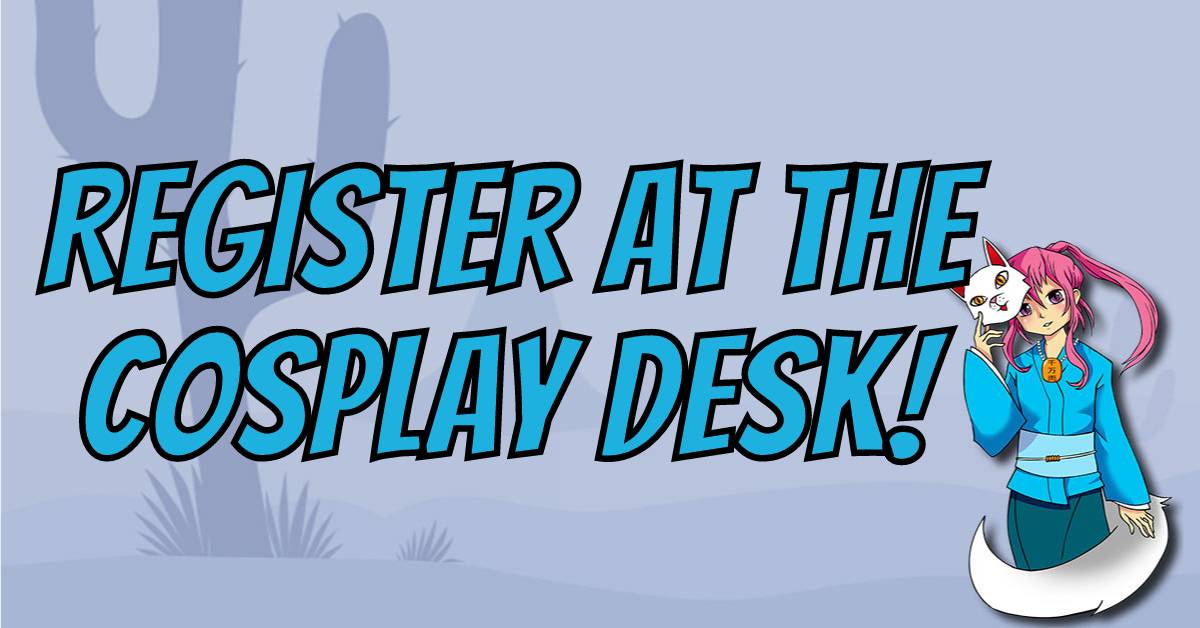 If you missed out at online registration for the Masquerade or J-Fashion Show, do not worry!

You can sign up for the J-Fashion Show at the Cosplay Desk on Friday 1pm-5pm, and the Masquerade on Friday 1pm-5pm and Saturday 11am-3pm!