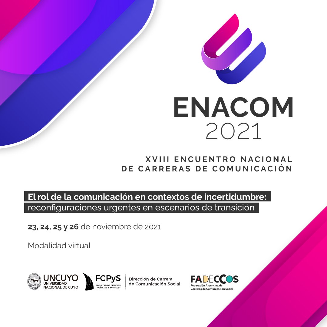 Fadeccos's tweet photo. ENACOM 2021 | EL ROL DE LA COMUNICACIÓN EN CONTEXTOS DE INCERTIDUMBRE.

Sumate a la movida comunicacional más grande de Argentina.
Los días 23, 24, 25 y 26 de noviembre te esperamos en #FCPyS #UNCuyo
#ModalidadVirtual
#Fadeccos https://t.co/8TRJhzWSUc