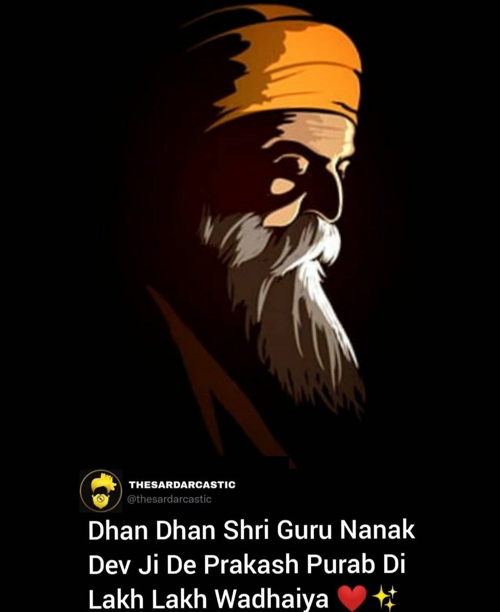 ਸ਼੍ਰੀ ਗੁਰੁ ਨਾਨਕ ਦੇਵ ਜੀ ਦੇ ਗੁਰਪੂਰਬ ਦੀਆ ਲੱਖ ਲੱਖ ਵਧਾਈਆਂ ਹੋਣ ਜੀ #Waheguru_ji