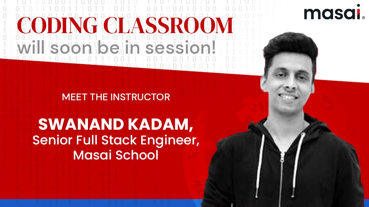 masaischool's tweet image. Learn how to code and take home some interesting insights from Swanand, the main instructor for the upcoming #CodingClassroom. Register for this 1-day bootcamp by clicking on the link below 
bootcamp.masaischool.com
#Masai #MasaiSchool #codingisforeveryone