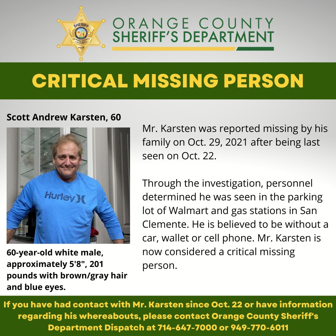 Oc Sheriff Ca Ocsdpio Revised Have You Seen Scott Karsten If You Have Had Contact With Mr Karsten Since October 22 Or Have Information Regarding His Whereabouts Please Contact The