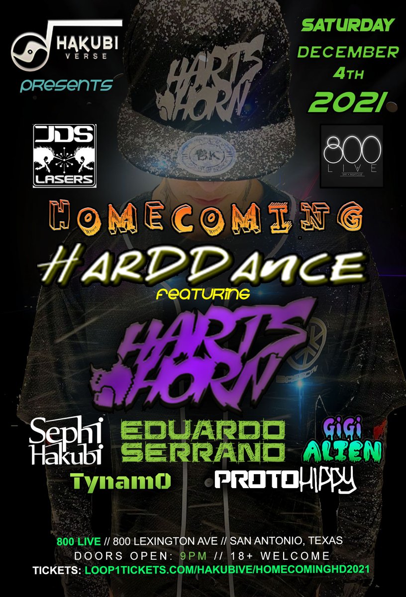HakubiVerse's tweet photo. Behold, the official Phase 1 flyer of #HomecomingHardDance featuring @hartshorn303 and our other main-stage DJs. Get your tickets now at https://t.co/8x5GvWFWEc and join us at #800Live Dec 4th in #SanAntonio for pure #HardDance sounds. https://t.co/U8MdKvBZgk