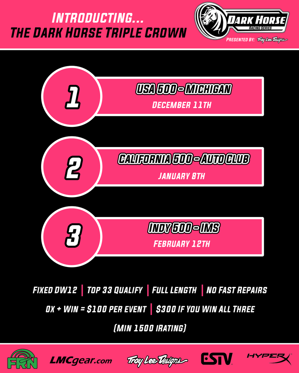 DHRacingSeries's tweet photo. We have something very special to announce! Instead of immediately kicking off Season 5, we are going to delay it and introduce... THE DARK HORSE TRIPLE CROWN! 

See the details below in the graphic and we hope to see you on track! https://t.co/dTpdUBFgW8