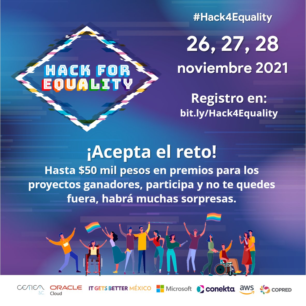 TechInclusionC_'s tweet photo. 💻¡𝗣𝗮𝗿𝘁𝗶𝗰𝗶𝗽𝗮 𝗲𝗻 𝗛𝗔𝗖𝗞 𝗙𝗢𝗥 𝗘𝗤𝗨𝗔𝗟𝗜𝗧𝗬!♿🏳️‍🌈
Te invitamos a colaborar y resolver importantes retos para la sociedad, puedes ganar hasta $50 mil pesos en premios, no te quedes fuera y registrate en: https://t.co/g4ofEKgY1E 
@colmena_41 @COPRED_CDMX @AWSLatam https://t.co/VaRvFHrQbD