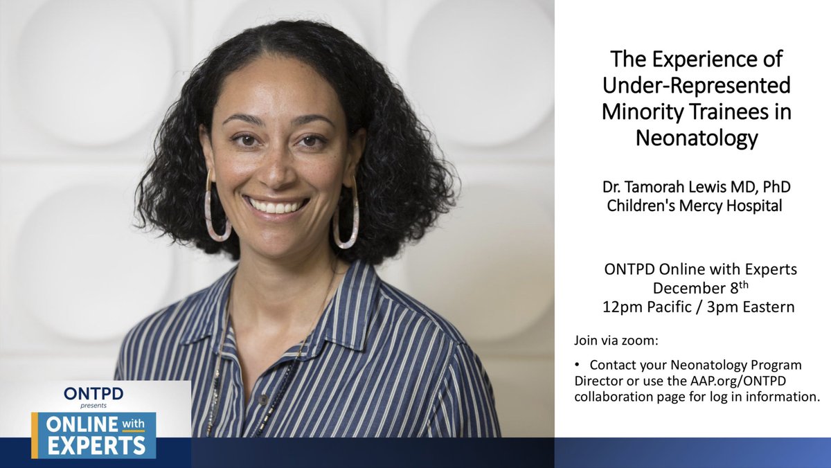 AAPneonatal's tweet photo. ONTPD is having a special “Online with Experts” on December 8th 2pm CST.
‘The Experience of Under-Represented Minority Trainees in Neonatology’ by Dr. @TamorahLewisMD
Zoom Link https://t.co/YWBwnhAee6
Meeting ID- 873 5502 2276
Passcode- 675618
#WomenNeo
#NeoTwitter https://t.co/8HUZg4zIbE