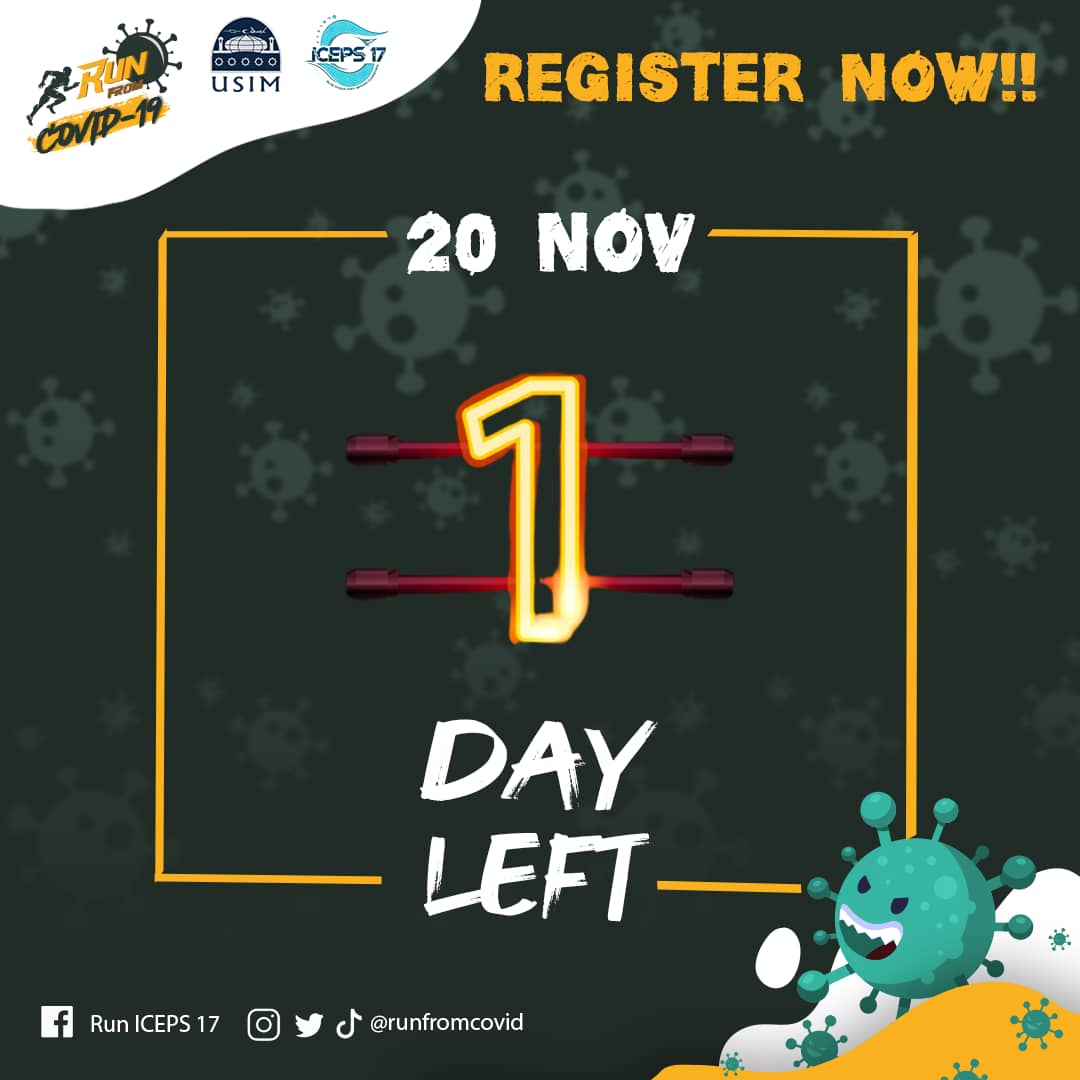 [ 1 Day Left ]

The clock is ticking⏰ register now and stand a chance to win a lucky draw🎁🥳

To register, click the link below📱: iceps17.com.my/program-induk/…

#ICEPS17
#Runfromcovid
#Virtualrun
#FypFemUSIM