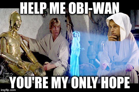 Only Hope Meme Star Wars You Re Our Only Hope GIFs | Tenor