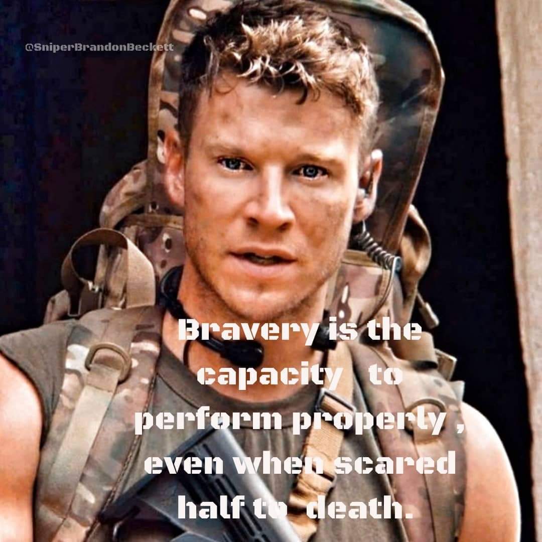 BeckettSniper's tweet photo. " Bravery is the capacity to perform properly, even when scared half to death."
#brandonbeckett #sniper #sniperhero #truegrit #militarymen #armyquotes #Soldiers #InspirationalQuotes https://t.co/PPiIGT4aLr