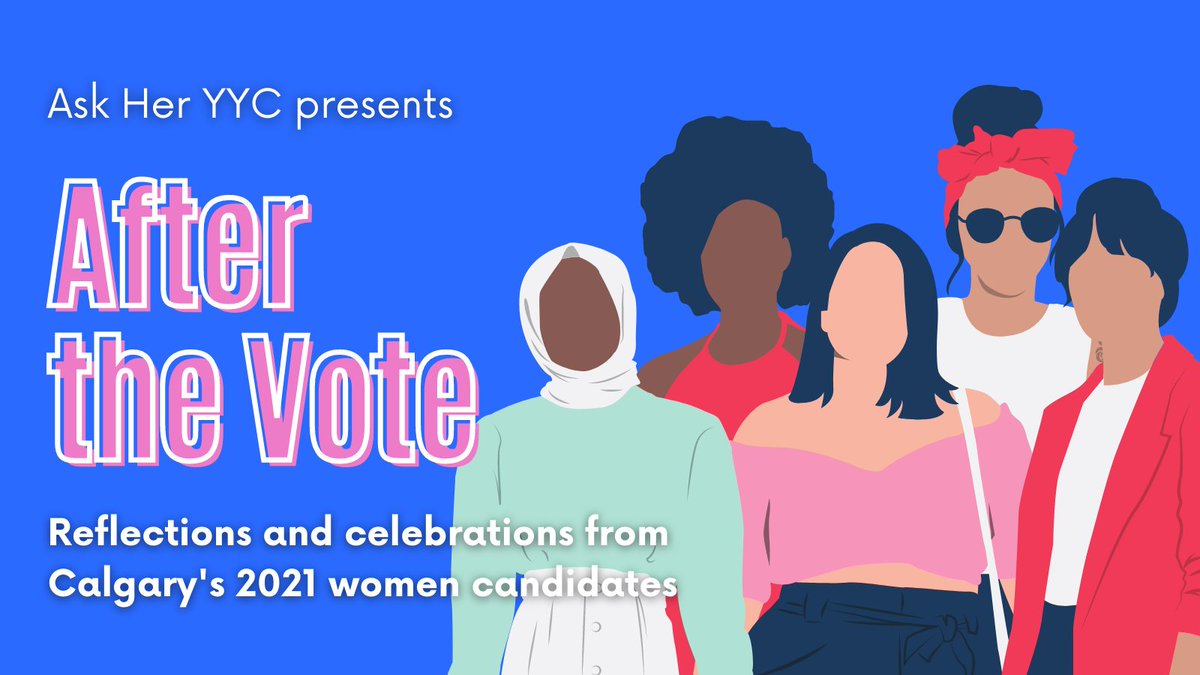 That's a wrap! Thank you to all our attendees for joining us tonight. And a special thank you to <a href="/jasmine_mian/">Jasmine Mian</a> @Mengl982 and <a href="/Withers4Ward9/">Naomi Withers in Ward 9</a> for sharing the highs, lows &amp; reflections of #YYYC21. Watch our website &amp; social for announcements of upcoming events! #AskHerMovement