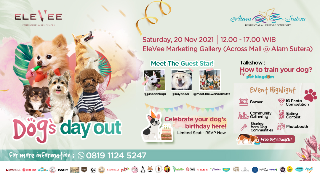 eleveeofficial's tweet photo. DOG'S DAY OUT! 🐶🎉
You are invited to a special gathering on 20 November 2021. Enjoy a day full of fun and meet our Special Guest Star⭐ June dan Kopi, Buyo Bear and Meet The Wonderbutts 😍
For more info, you can reach us at:
Whatsapp 0819 11 245 247
#EleveebyAlamSutera https://t.co/zYCY1rmyZ7