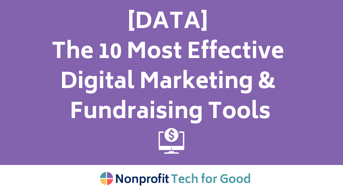 nonprofitorgs's tweet image. Based on the survey responses of 1,148 nonprofit staff worldwide, here are the 10 most (and least) effective digital marketing and fundraising tools for nonprofits: buff.ly/3B83iXq -- 2021 #OpenDataProject