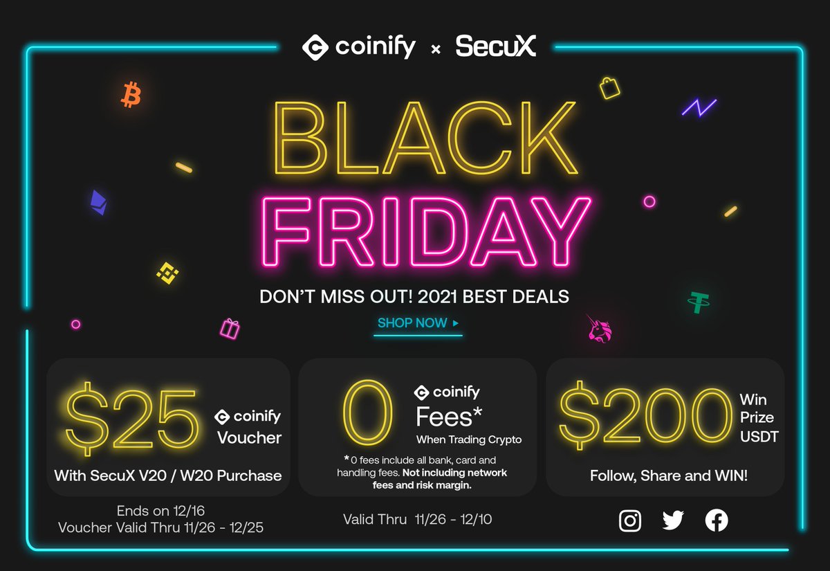 SecuXwallet's tweet photo. 🎉Coinify x SecuX Black Friday Sale 2021🎉

📣@coinify has joined up together with SecuX to offer 3 attractive #BlackFriday deals:

1️⃣Get $25 voucher with SecuX V20/W20 purchase
2️⃣Trade crypto with 0 Coinify fees
3️⃣Win $200 #USDT Prize 

🥳Don't miss out: https://t.co/o7W7gMhPku https://t.co/WseMwghj68