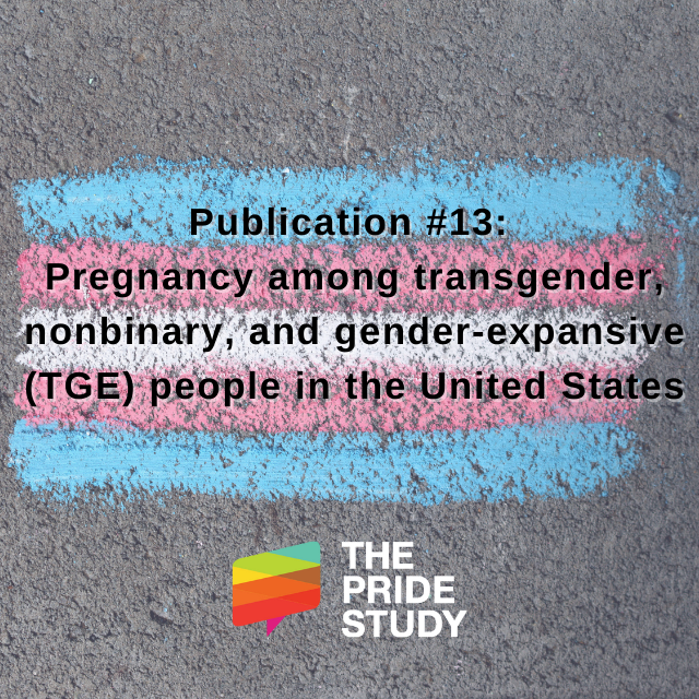ThePRIDEStudy's tweet image. This is the largest report on pregnancies among TGE people.  ow.ly/BzSA50GQsAF #TransAwarenessWeek #TransHealthMatters
