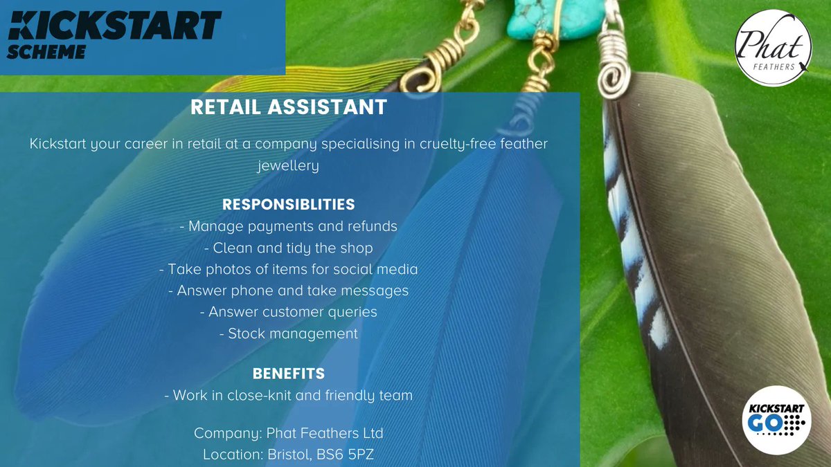 #Kickstart your career in retail by joining the team <a href="/phatfeathers/">Phat Feathers</a> as a Retail Assistant! 

Job description ➡️  buff.ly/3Chq8wC

Applications open to 16 - 24 year olds on #UniversalCredit

Talk to your Work Coach to apply.

<a href="/JCPinBRS_Bath/">JCP in Bristol and Bath</a> #KickstartBristol #BristolJobs