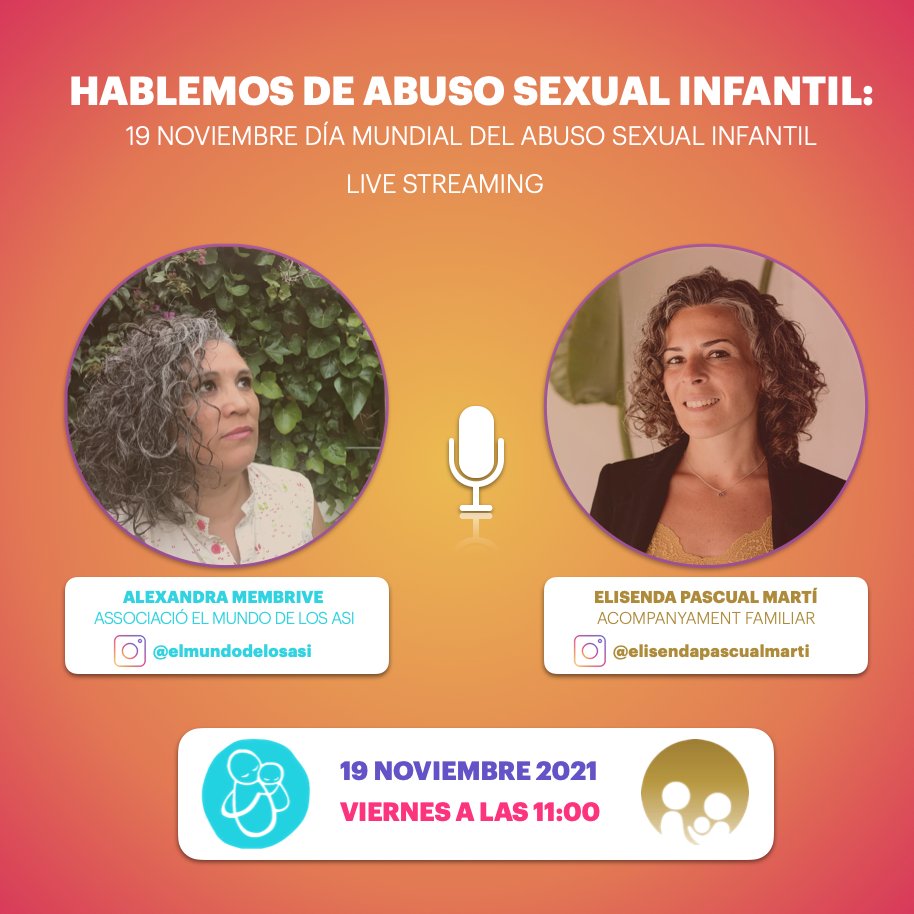 🔴 📢 Live  Hablemos de abuso sexual infantil desde Instagram con Elisenda Pascual Martí y Alexandra Membrive

📆 19 Noviembre
⏰ 11:00am