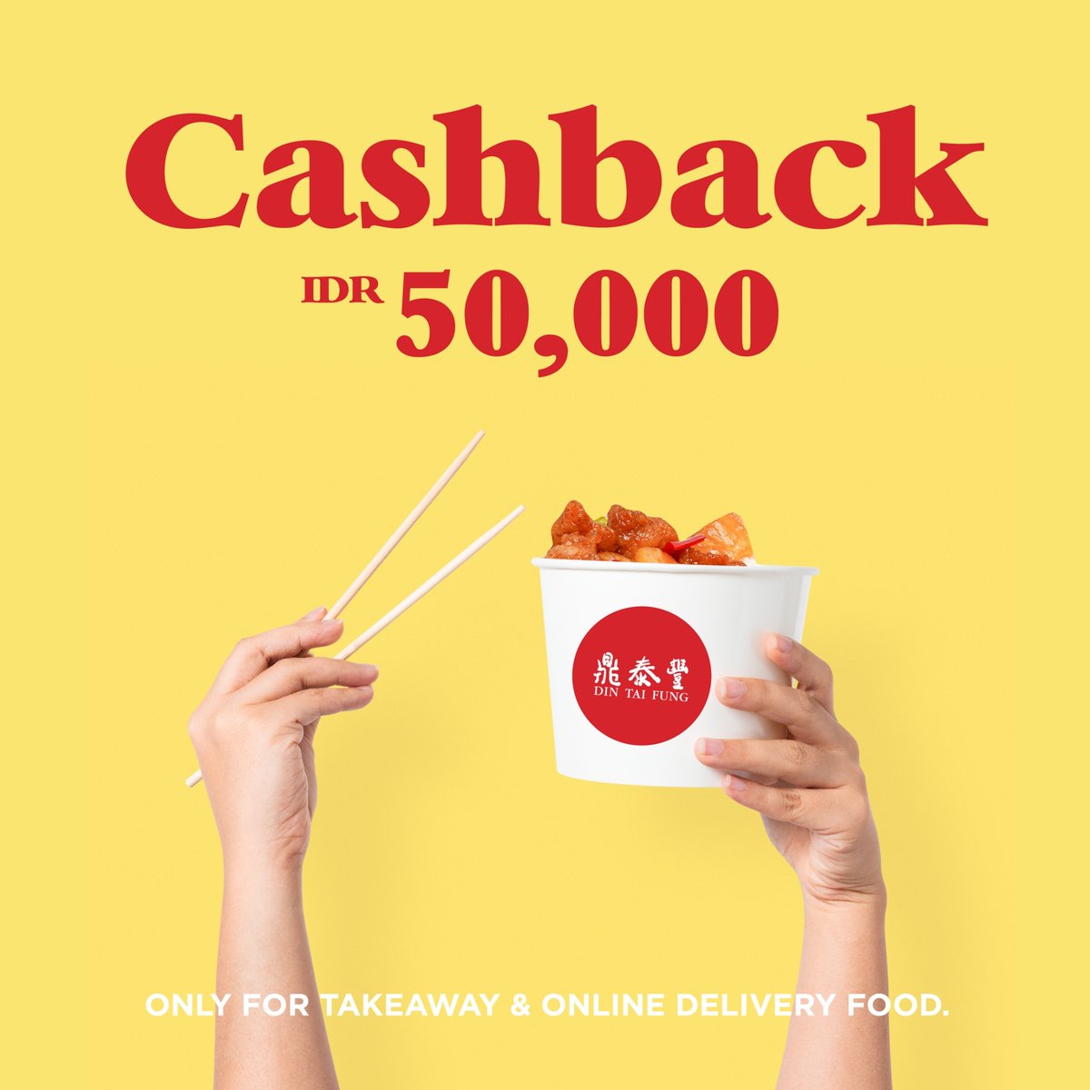 Friday Fri-Yay!! We have good news for you Din Tai Fung lovers. Order our menu for takeaway or via our online delivery services today and get #CASHBACK IDR 50,000!