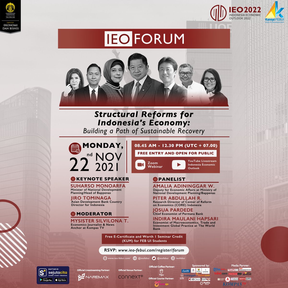 tribunnews's tweet photo. Ikuti talkshow IEO '22 “Structural Reforms for Indonesia’s Economy: Building a Path of
Sustainable Recovery”.
Senin, 22 Nov 2021
pukul 08.45 - 12.30 WIB
via Zoom Webinar & Live Youtube)
Registrasi:
https://t.co/siiWNeMLGt
GRATIS!
#Tribunnews #IEO22 #TransformingOurFuture https://t.co/FZi3k2zfvh
