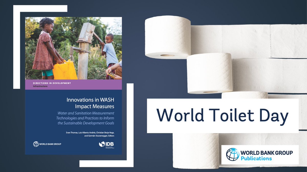 Today is #WorldToiletDay! 
This book reviews the landscape of proven and emerging technologies, methods, and approaches that can support and improve on the WASH (#water, #sanitation, &amp; #hygiene) indicators proposed for Sustainable Development Goals.
👉wrld.bg/kT4w50GAIai