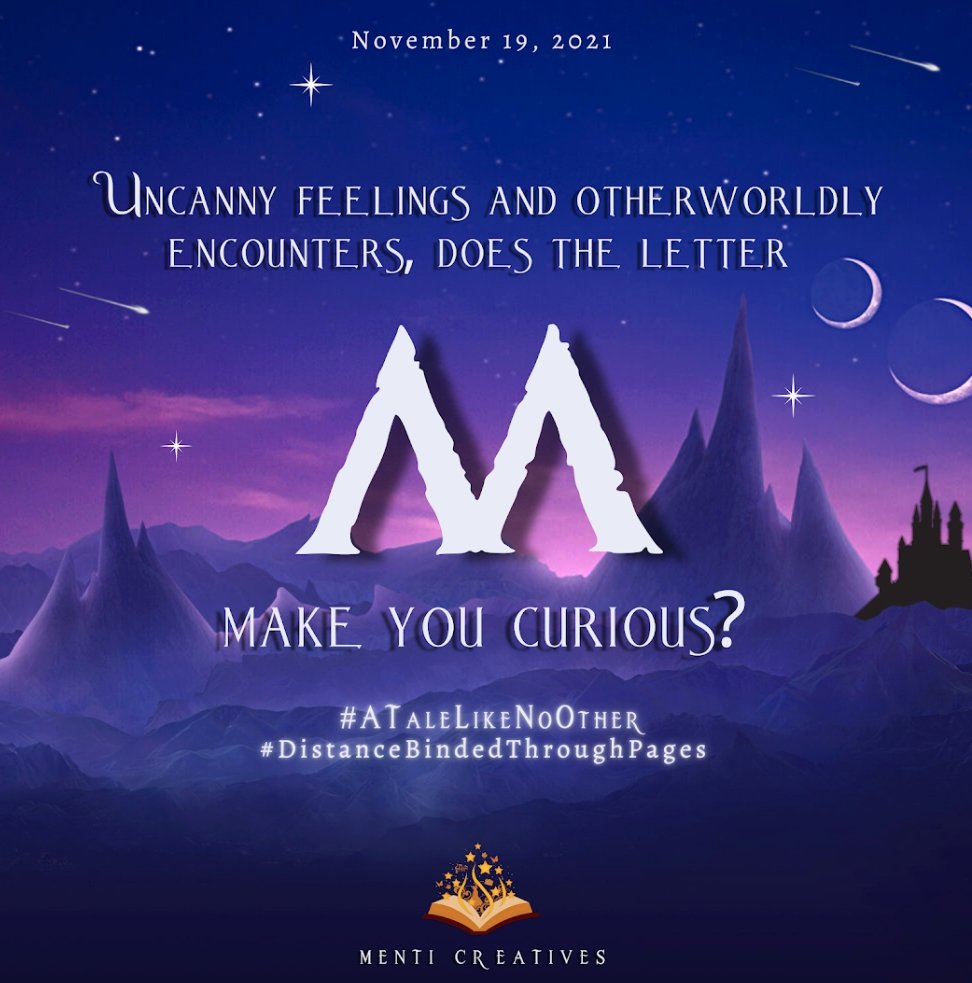 Biancani_'s tweet photo. Uncanny feelings and otherworldly encounters, does the letter ๐ make you curious? ๐คญโจ
#ATaleLikeNoOther
#DistanceBindedThroughPages https://t.co/p0fEbfjyop
