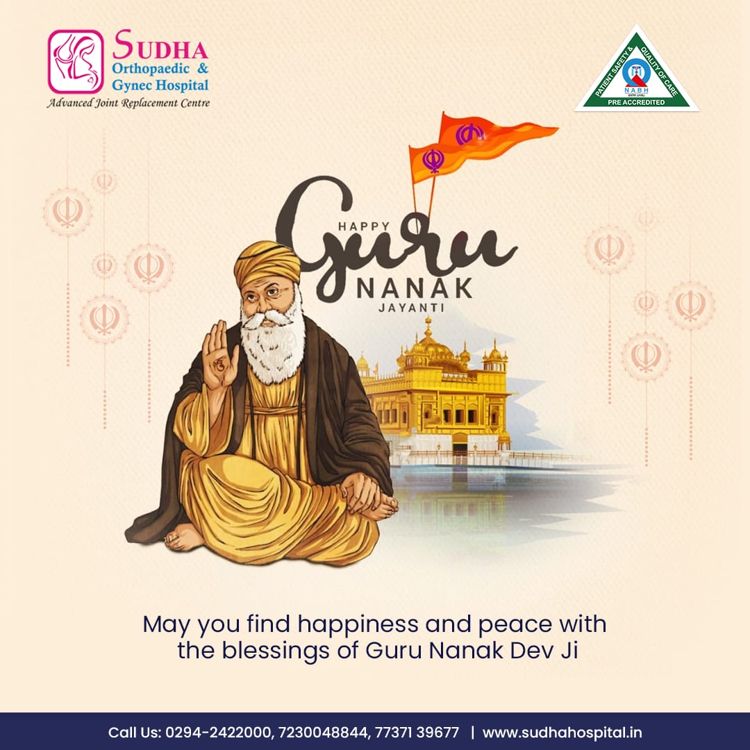 SudhaHospital16's tweet photo. Love and unity were values preached by #GuruNanak. On this auspicious occasion, let us follow those values to grow as a community with the spirit of togetherness. Sudha Orthopedic &amp; Gynec Hospital wishes you a happy #GuruNanakJayanti.

#gurupurab #gurunanakdevji #JointReplacement https://t.co/8mAL7dwQ9q