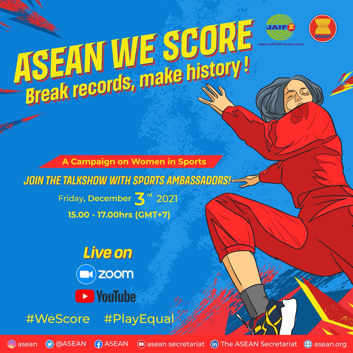 ASEAN's tweet photo. “ASEAN We Score” campaign starts today!
Join the talk show with Olympians, Paralympians and sports professionals discussing women’s and girls’ in sports.
📅December 3
⏰ 15:00 (GMT+7)
💻https://t.co/Da30LCDp2q
Break records, make history. #WeScore #PlayEqual https://t.co/s7rgk339Ej