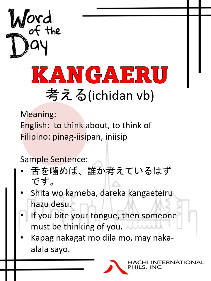 hachintlph's tweet photo. Kon'nichiwa minna san! Our Japanese word of the day is:
KANGAERU (考える)

#hachintl #chaijiichan #3in1languagelevelup #japafilam #japanesewordoftheday #online #workshop https://t.co/fcnTldhP2Q