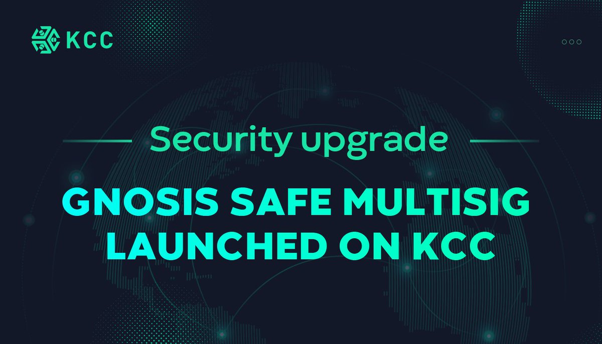 KCCOfficialTW's tweet photo. One of the major upgrades of #KCC is completed
You can create your multisig safe on: https://t.co/FiF8OHhd71
For the detail, please check: https://t.co/UPnJUvCNKp
#KCC is getting more and more secure!
#BUIDL #KCS #SecurityFundamentals https://t.co/Yg1WvXoITT
