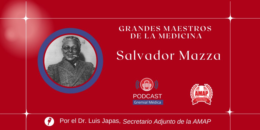 SindicatoAMAP's tweet photo. [PODCAST] GRANDES MAESTROS DE LA MEDICINA – SALVADOR MAZZA🥼
👨‍⚕️☑El Sec. Adjunto de la AMAP, Dr. Luis Japas, comenta su legado.
🎧 Escuchá el #Podcast 👇
https://t.co/oFJYVaVYv9
 #PodcastArgentina #HistoriaArgentina #SalvadorMazza #Chagas    #JujuyArgentina #SindicatoMédicoAMAP https://t.co/XGf0Msy9yl