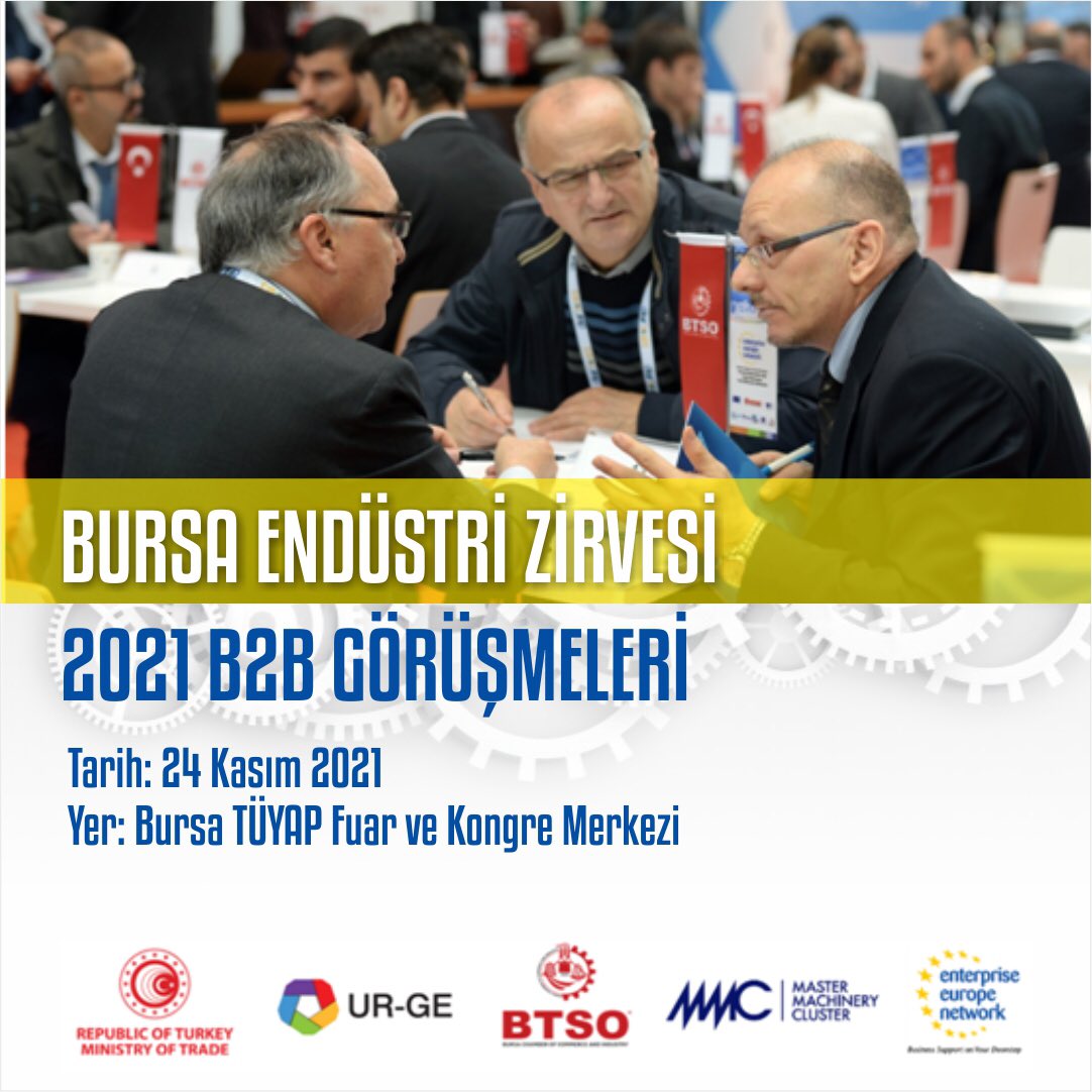 Bursa Endüstri Zirvesi 2021 B2B Görüşmeleri 24 Kasım 2021 tarihleri arasında Bursa TÜYAP Fuar ve Kongre Merkezinde gerçekleştirilecektir.<a href="/BursaTSO/">BTSO</a>