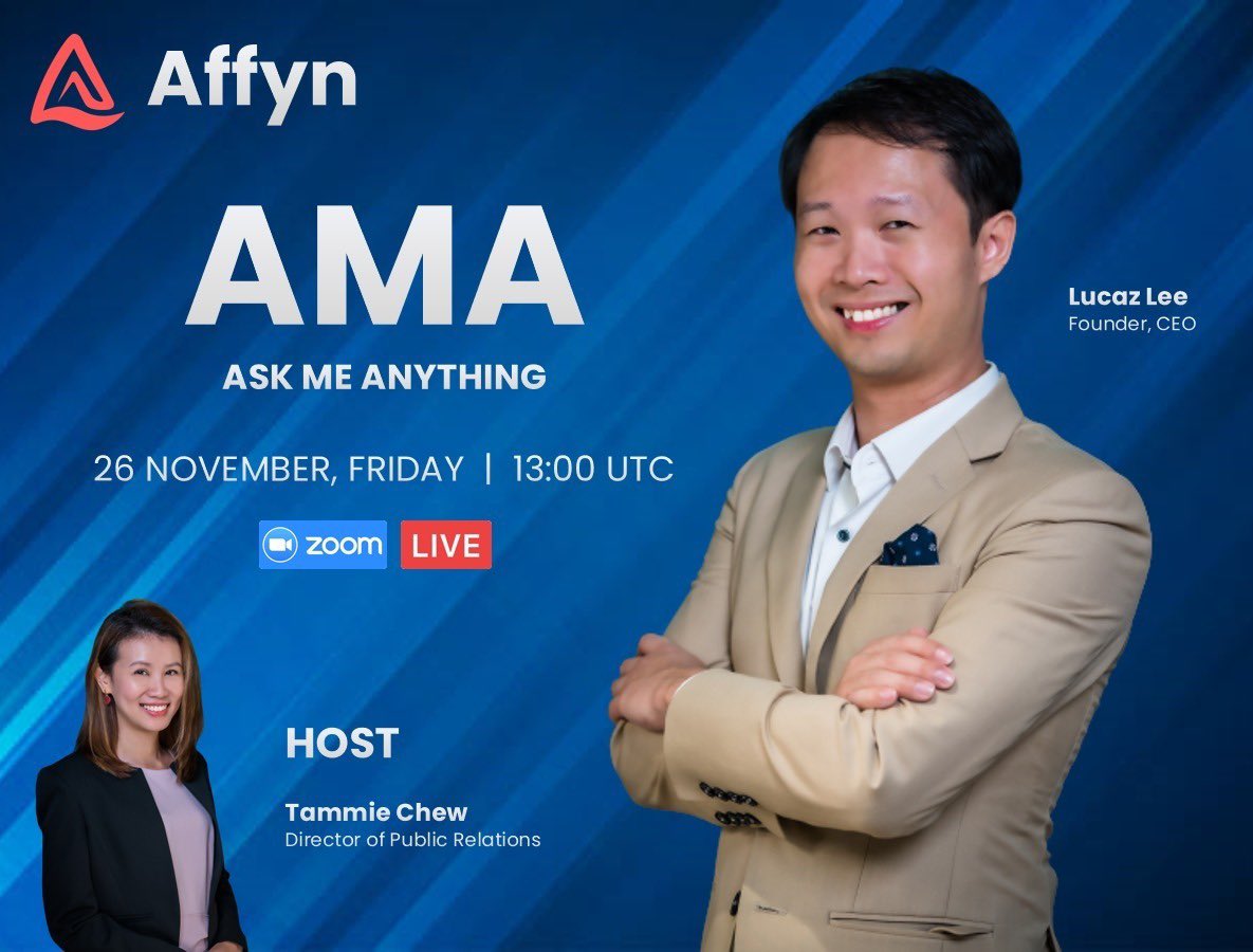 📣 #Affyn LIVE AMA 📣

Join us for our first ever LIVE AMA 📹 (Ask Me Anything) event hosted 🎙 by our Director of Public Relations, Ms Tammie Chew!

In this upcoming AMA, we will have our Founder &amp; #CEO, Mr Lucaz Lee to answer all your burning questions.