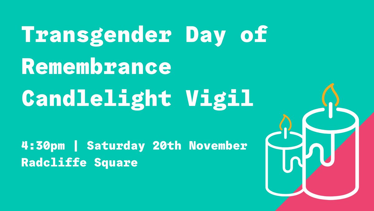 TRANS DAY OF REMEMBRANCE VIGIL

There will be a vigil tomorrow at 4:30pm in Radcliffe Square, to honour those who have lost their lives to anti-trans violence this year. 

The vigil is open to all to attend, so please drop by to show support the trans community at this time.