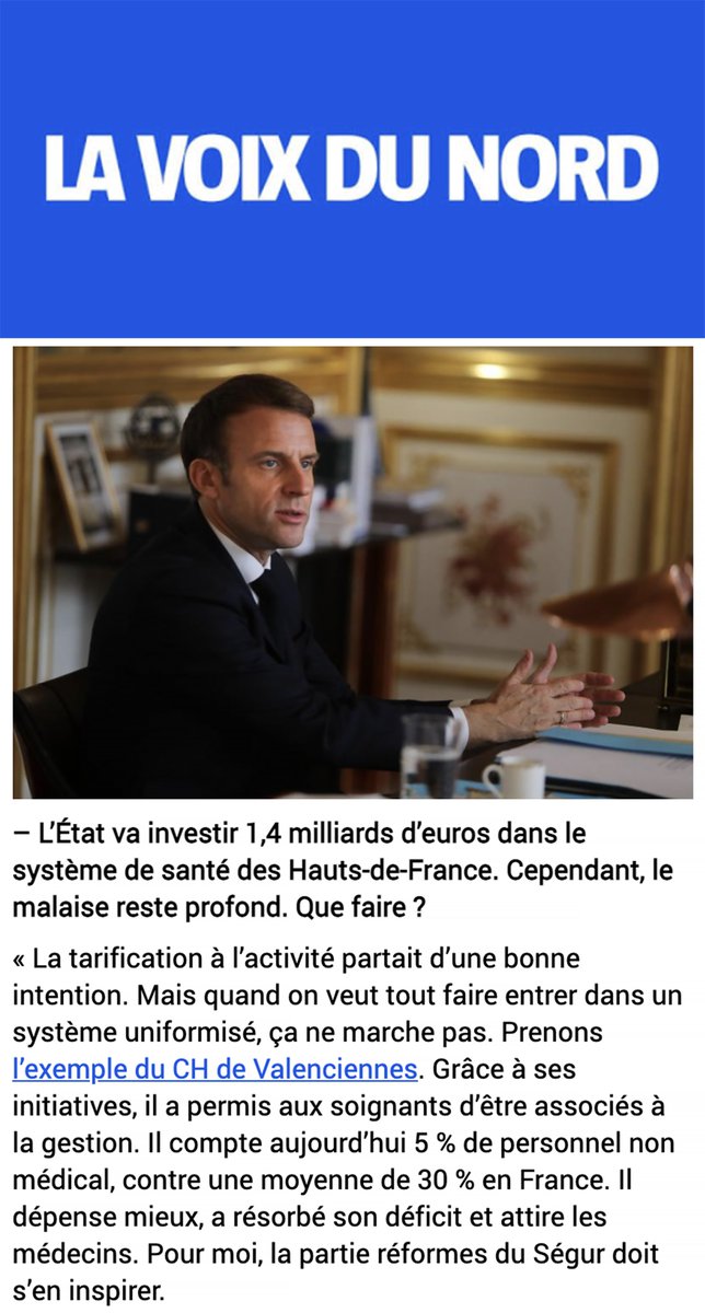 Le <a href="/ChValenciennes/">CH Valenciennes</a> cité en exemple par le Chef de l’État! Interrogé par <a href="/lavoixdunord/">La Voix du Nord</a> en prévision de sa visite dans les Hauts-de-France le Président de la République a souligné la gestion médicale décentralisée appliquée à Valenciennes. Très belle reconnaissance pour nos équipes