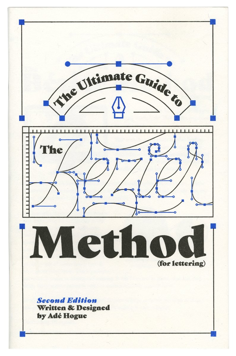 Lett_Arc's tweet photo. Adé Hogue, The Ultimate Guide to the Bezier Method (for lettering), 2nd ed., risograph printed by Perfectly Acceptable Press, Chicago, 2021. ​In remembrance and celebration of @adehogue (1989–2021), designer, letterer, educator, and a pillar of our community. He is sorely missed. https://t.co/wa3V70F4tE