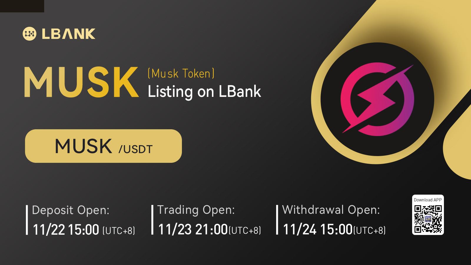 LBank.com on Twitter: "🔥 New #listing 💫$MUSK(Musk Token) will be listed  on LBank at 21:00 on November 23 (UTC+8)! @MUSKSWAPCHANNEL Muskswap is  developed on #BSC, which provides more cost-effective transactions to users.