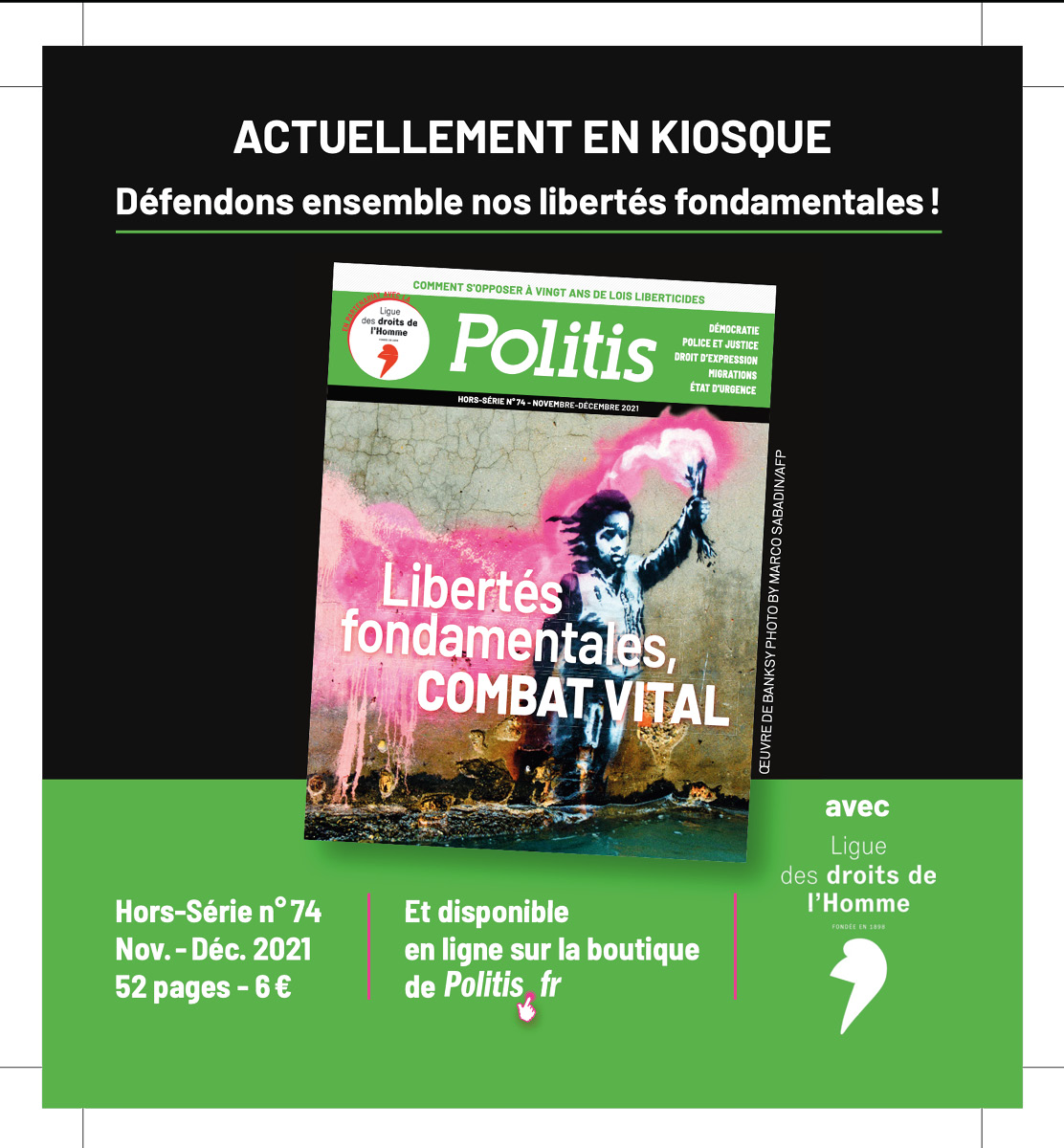 Politis_fr's tweet photo. 📢Il est enfin arrivé dans vos #kiosques !

Le HS sur les #libertés fondamentales, en partenariat avec la @LDH_Fr !

#sauvonspolitis 

Thèmes :
#violencespolicières
#Sante 
#democratie 
#etatdurgence
#droitdexpression
#Police 
#justice https://t.co/UU0096LW7T