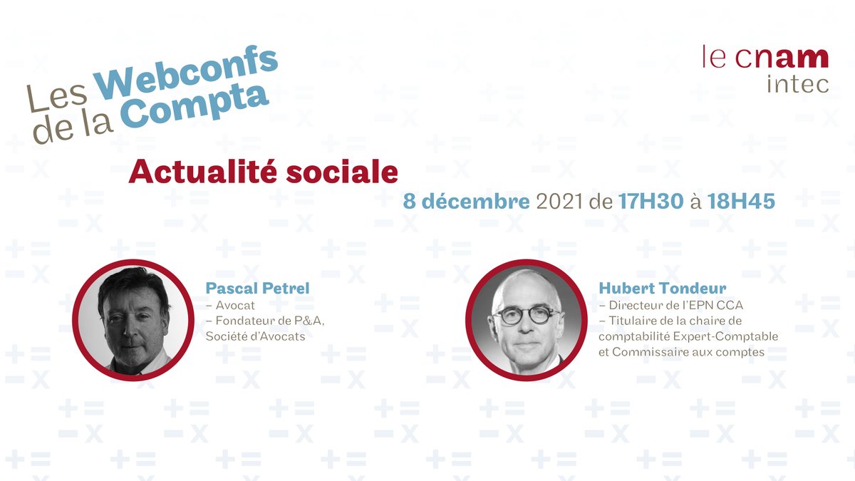 CnamIntec's tweet photo. 🎙Le 8 décembre prochain à partir de 17h30, retrouvez les #WebConfs de la #Compta !
Au programme : #Actualité sociale avec Pascal Petrel et Hubert Tondeur.
👉 Suivez la conférence: https://t.co/lkc7aYbwRF https://t.co/Chu4s7hAeA