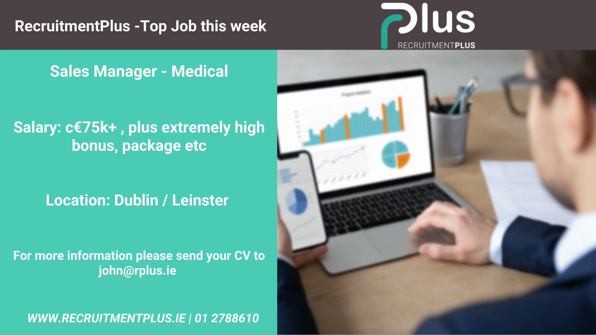 RPlusStillorgan's tweet photo. This week's Top Job this week from RecruitmentPlus!

Sales Manager - Medical 
Location: Dublin/ Leinster,
Salary: c€75k+ , plus extremely high bonus, package etc 

Contact John on 086 8556732 or john@rplus.ie

#job #SalesManager #rplus  #Medical https://t.co/7UFEhHrHNH