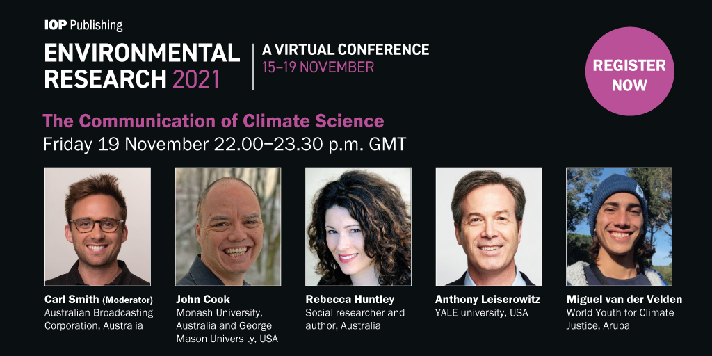 IOPPublishing's tweet photo. Are you attending the #EnviroResearch2021 session today on the role of #communication in #ClimateScience and unpicking #misinformation? Join distinguished speakers @CarlSmithAUS @johnfocook @RebeccaHuntley2 @ecotone2 and Miguel van der Velden of @WY4CJ https://t.co/jFJxvriVz4 https://t.co/gpKXUnkfiy