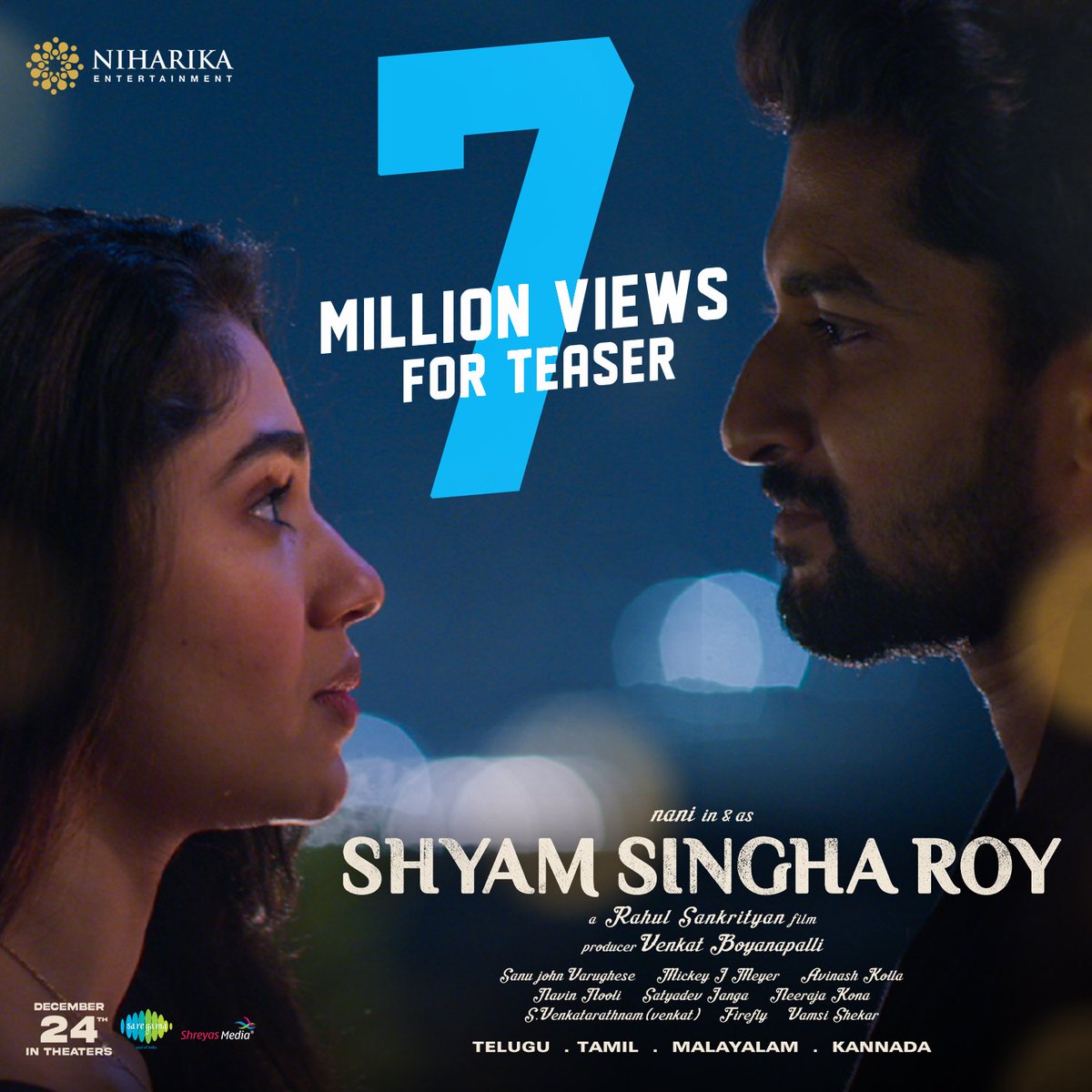 NiharikaEnt's tweet photo. #ShyamSinghaRoy's Swag is boundless🤘🏻😎

Trending #1️⃣ on @YouTube with a Huge 7️⃣Million views for Natural🌟@NameisNani's #SSRTeaser🔱 &amp; counting🔥
▶️https://t.co/5vG5s4z8PR

@Sai_Pallavi92 @IamKrithiShetty @MadonnaSebast14 @MickeyJMeyer @Rahul_Sankrityn @NiharikaEnt #SSRonDEC24th https://t.co/vtuTAcxYa1